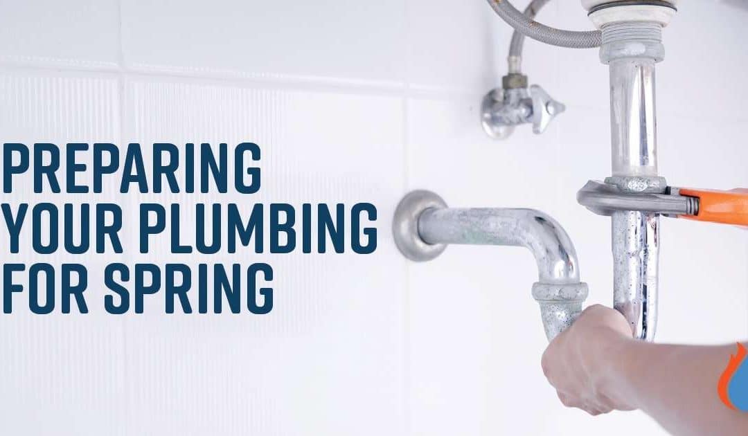 Preparing Your Plumbing for Spring