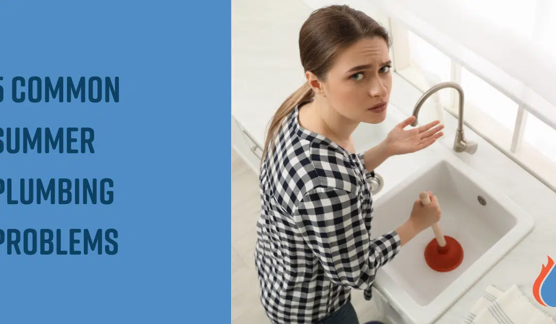 5 Common Summer Plumbing Problems and How to Prevent Them