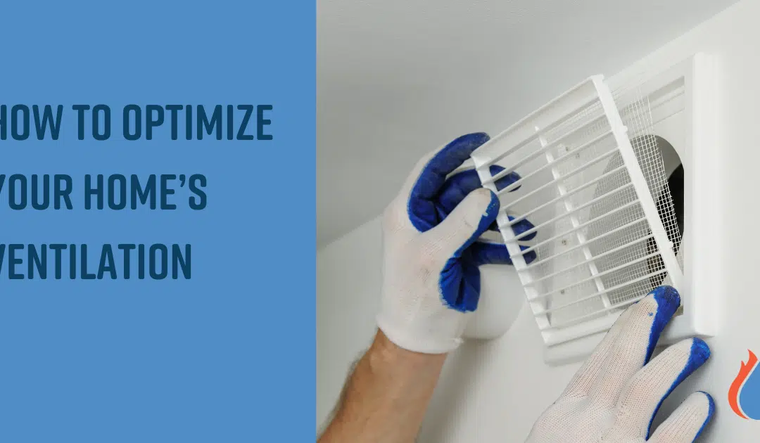 The Science Behind Airflow: How to Optimize Your Home’s Ventilation
