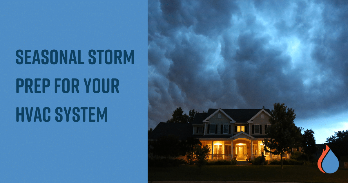 Seasonal Storm Prep: Protecting HVAC and Plumbing from Lightning and Flooding