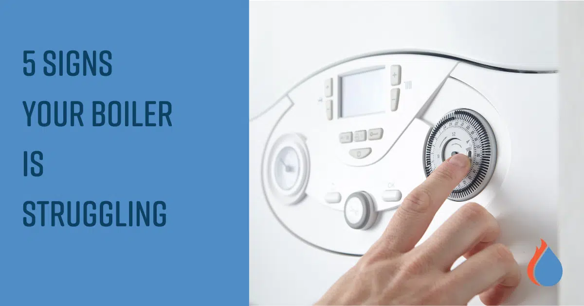 Signs your boiler is struggling