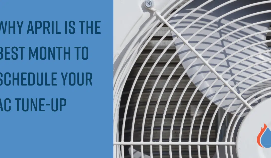 Why April is the Best Month to Schedule Your AC Tune-Up in West Michigan